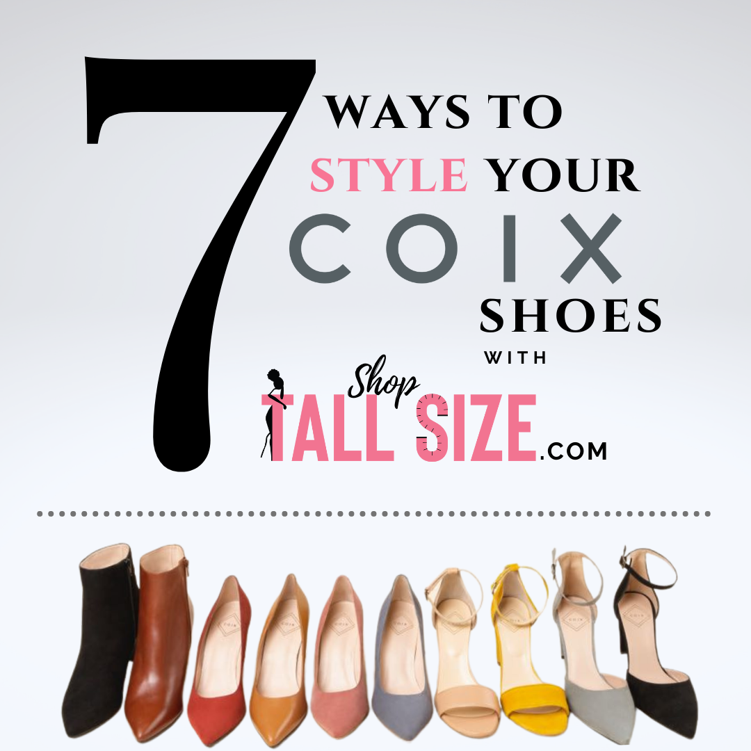 7 Ways to Style Your CoIX Shoes – Tall Size