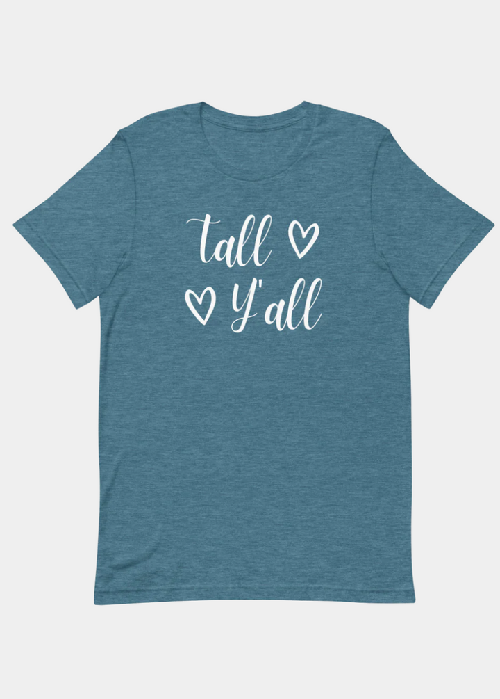 Tall Y'all T-Shirt