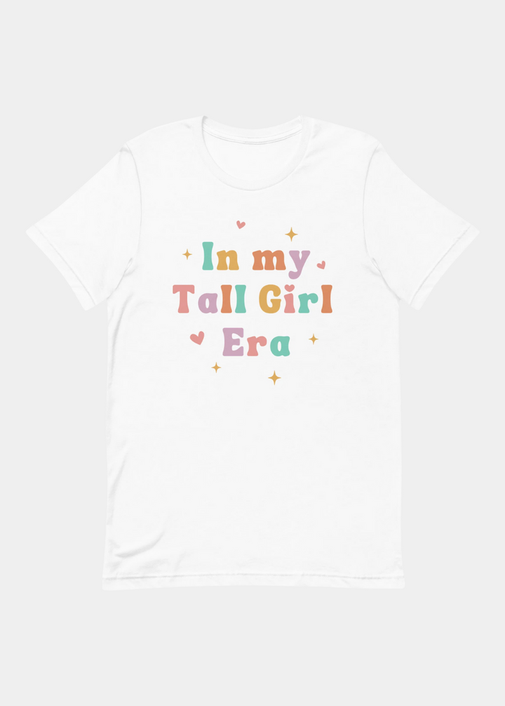 In My Tall Girl Era T-Shirt (Colored)