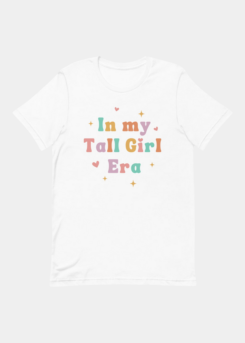 In My Tall Girl Era T-Shirt (Colored)