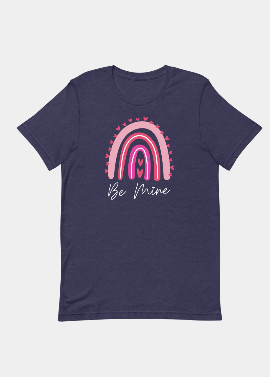 Be Mine Rainbow T-Shirt