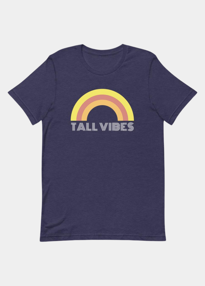 Tall Vibes Rainbow T-Shirt