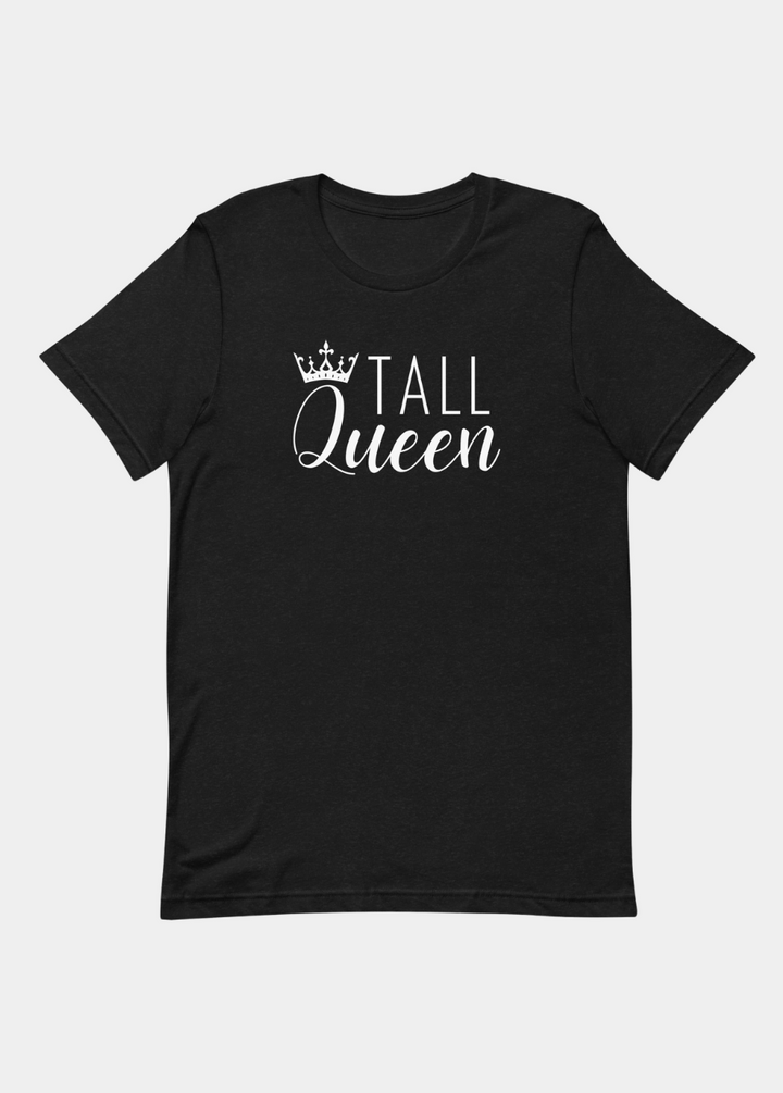 Tall Queen T-Shirt