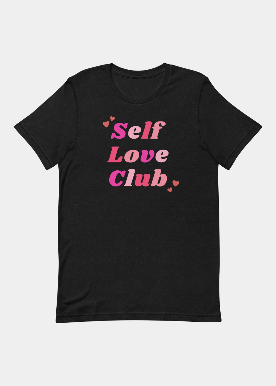 Self Love Club T-Shirt