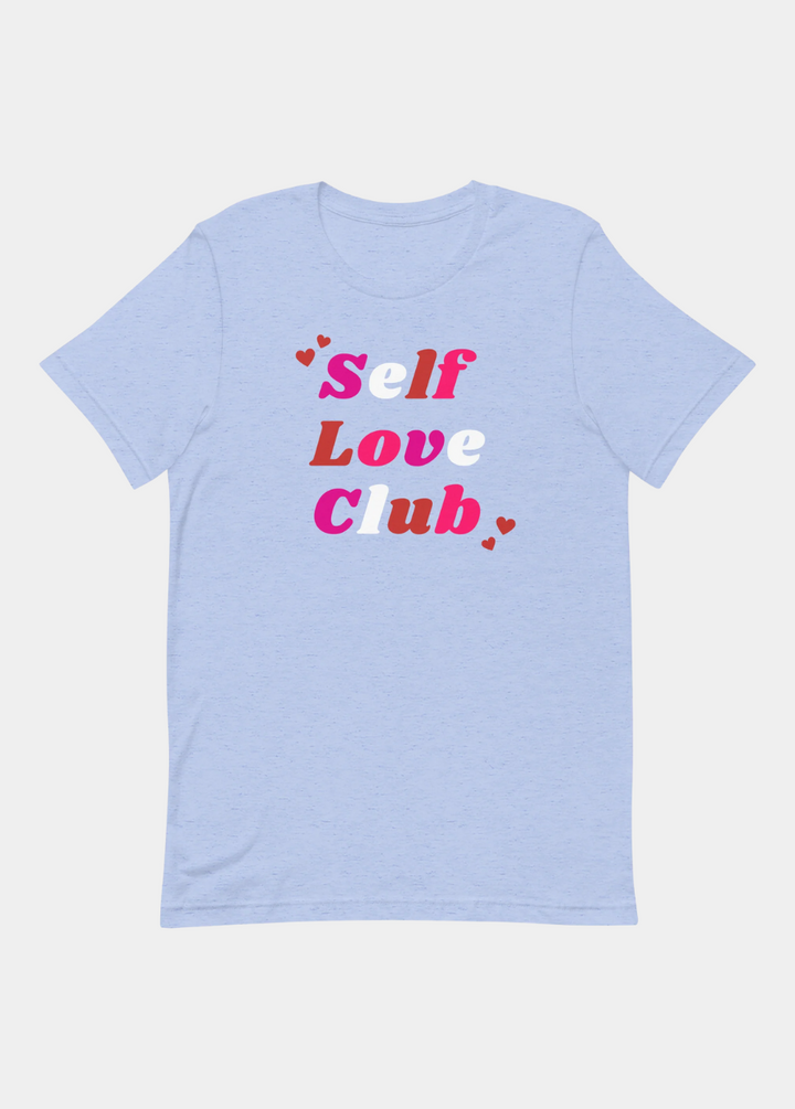 Self Love Club T-Shirt