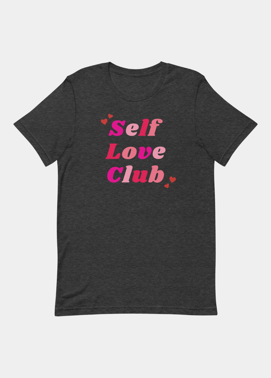 Self Love Club T-Shirt