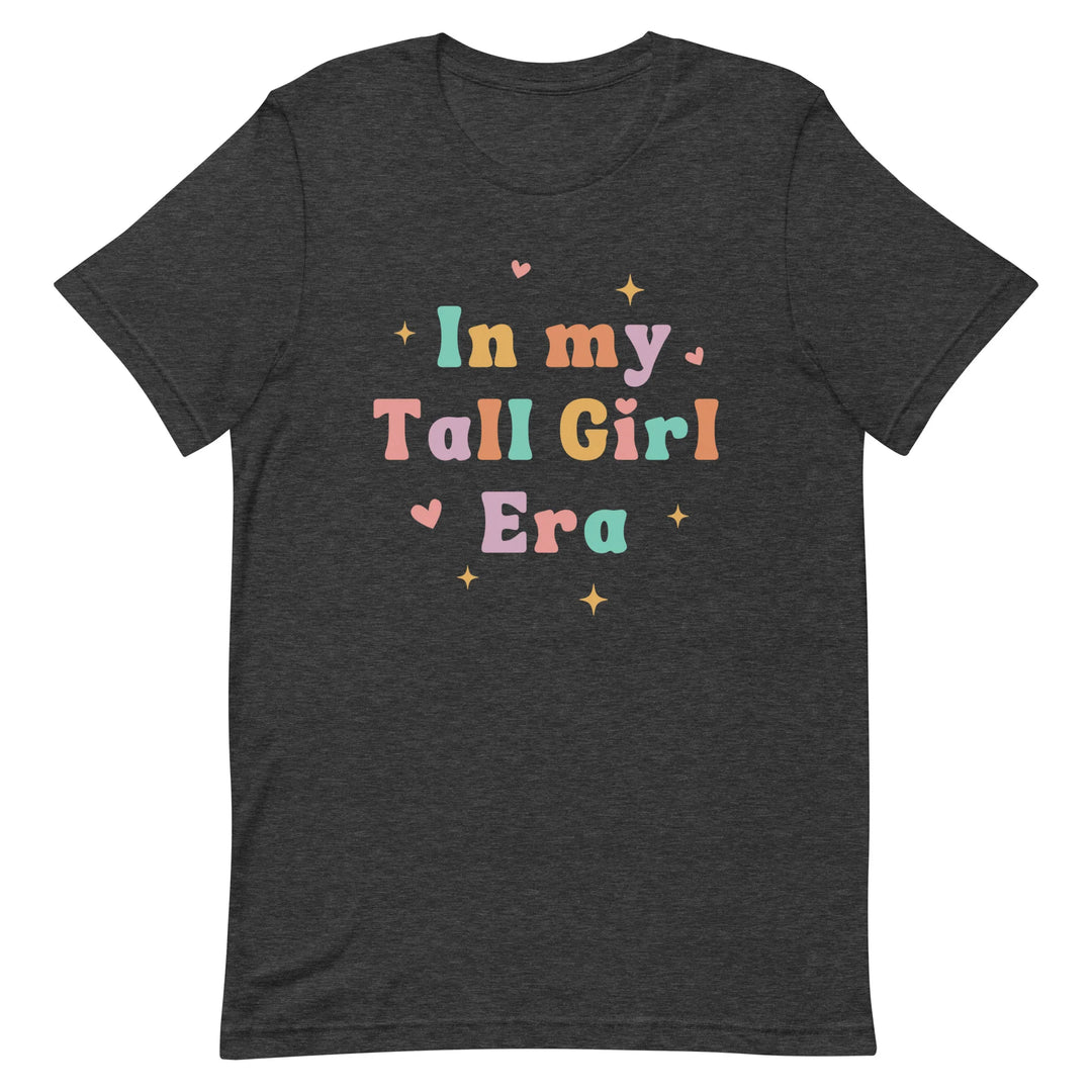 In My Tall Girl Era T-Shirt (Colored)