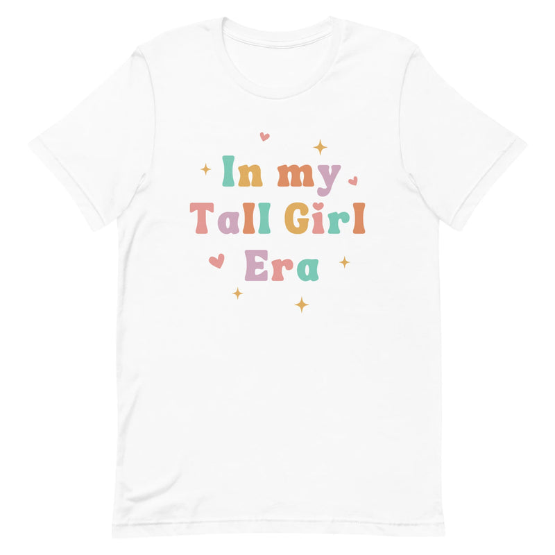 In My Tall Girl Era T-Shirt (Colored)