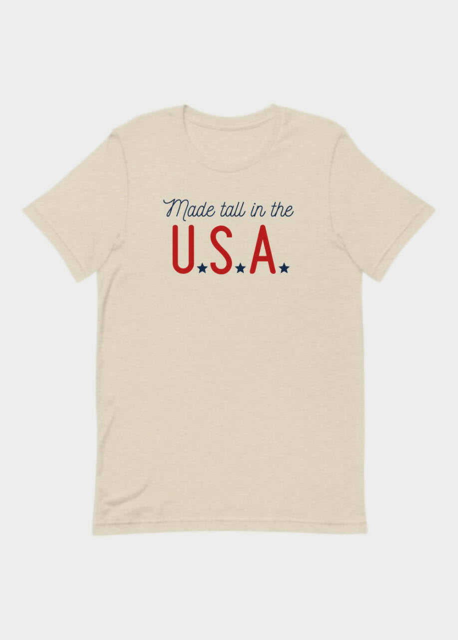 Made Tall In The USA T-Shirt