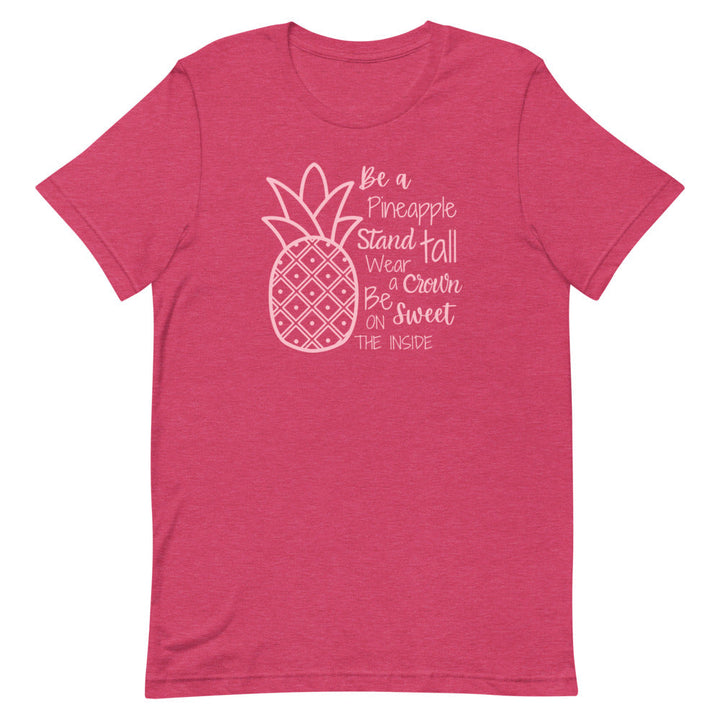 Be a Pineapple T-Shirt