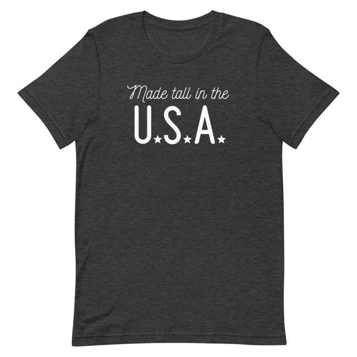 Made Tall in the U.S.A. t-shirt in Dark Grey Heather.