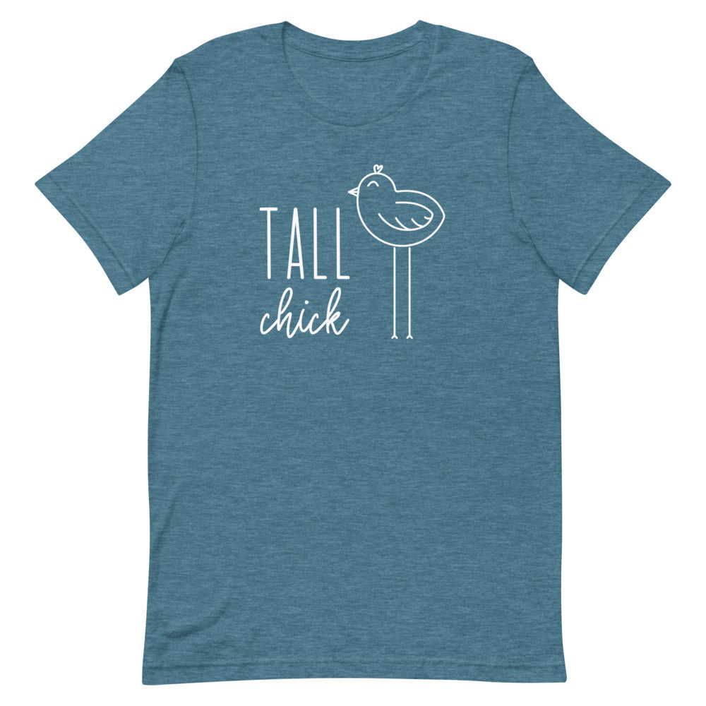 Tall Chick T-Shirt