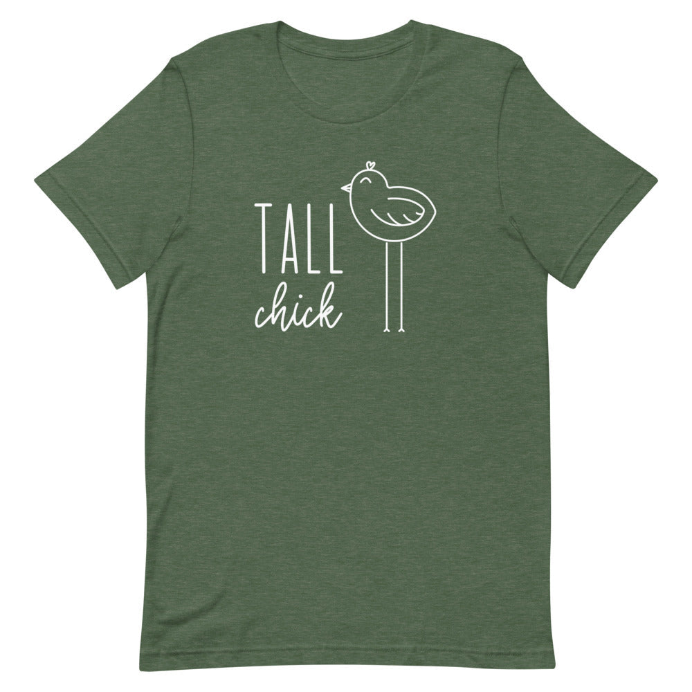 Tall Chick T-Shirt