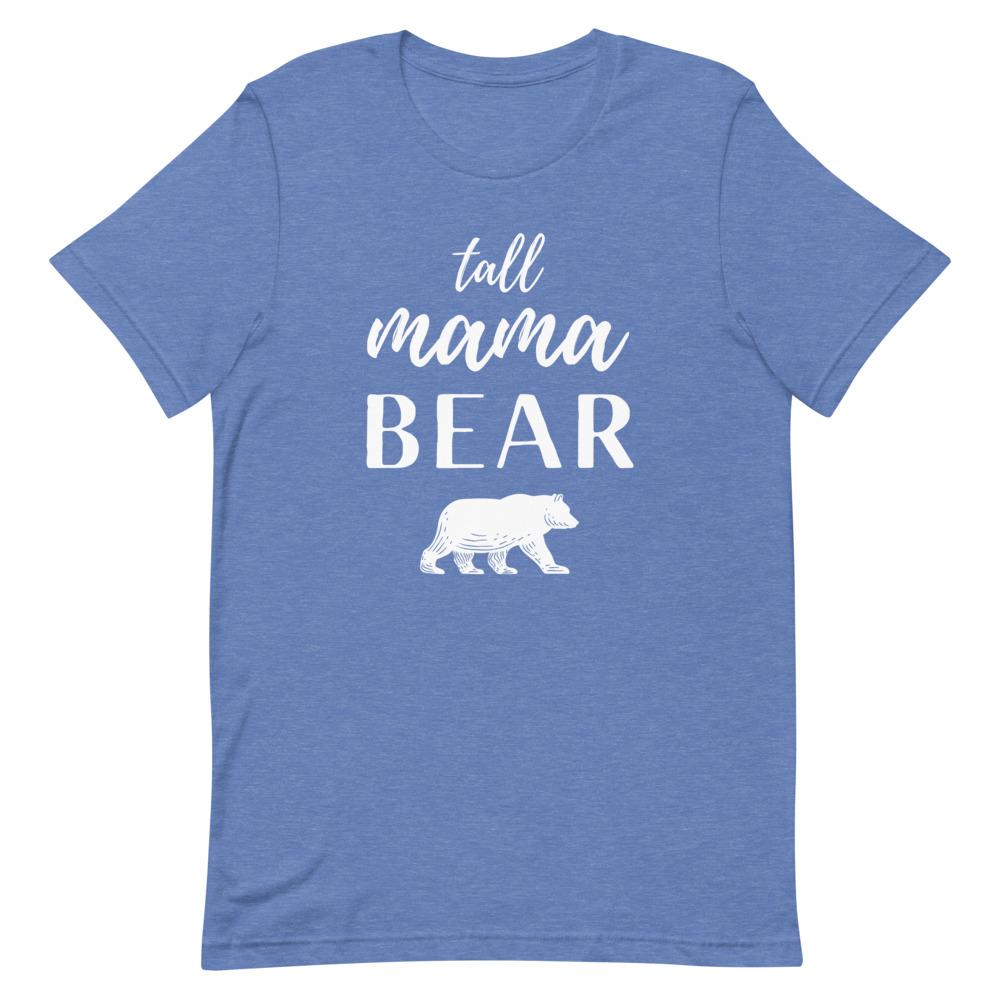 Tall Mama Bear T-Shirt