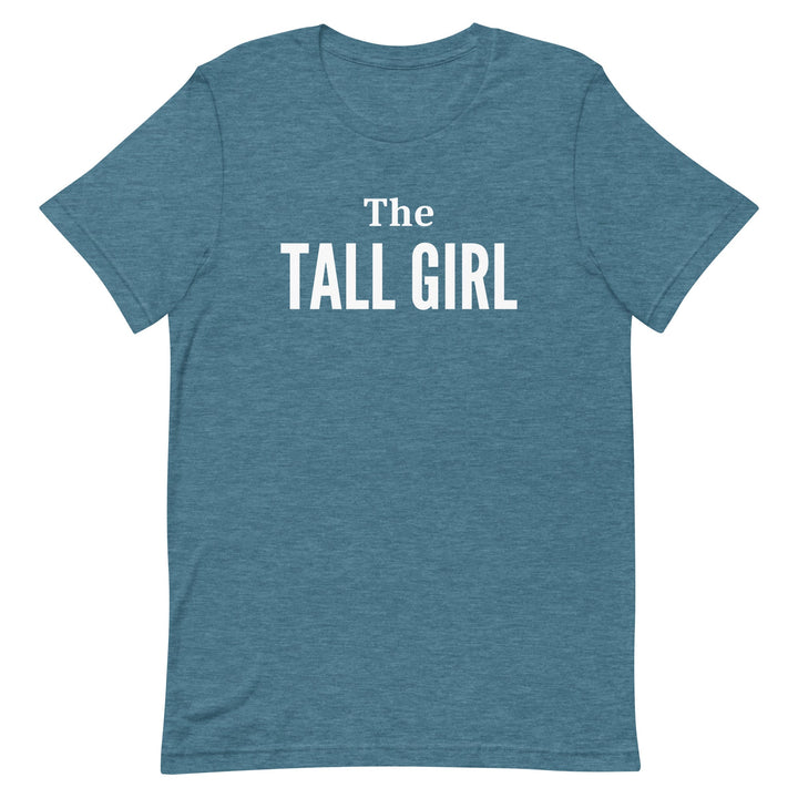 The Tall Girl T-Shirt